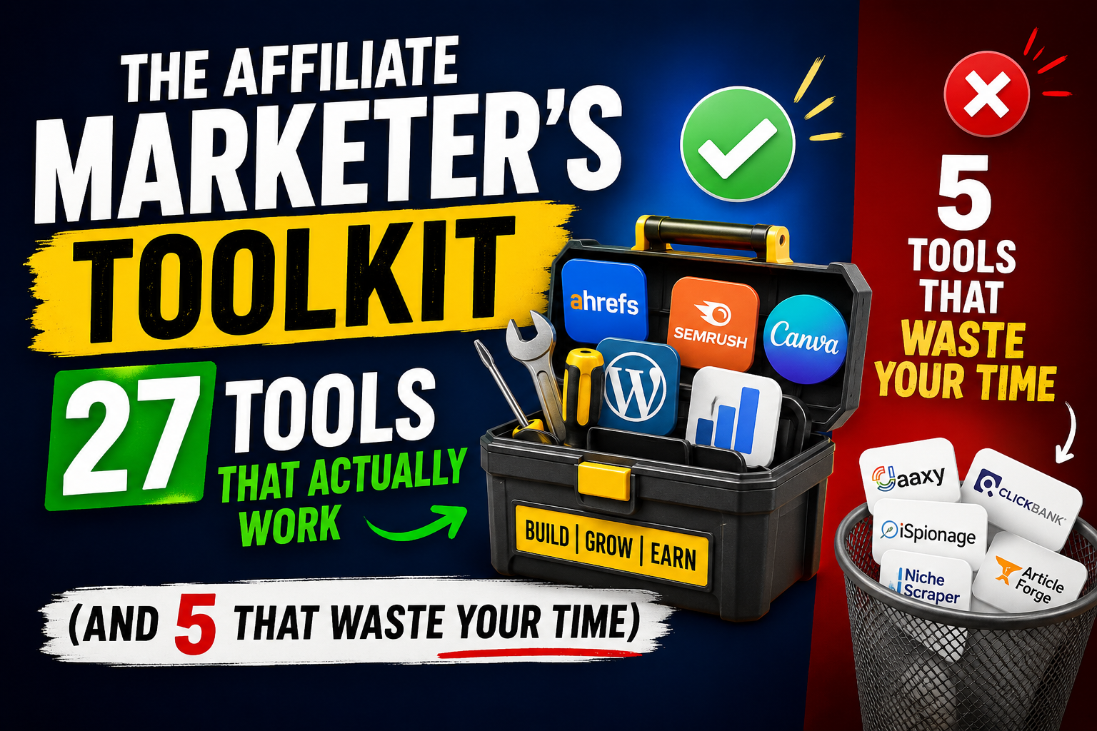 The Affiliate Marketer's Toolkit: 27 Tools That Actually Work (And 5 That Waste Your Time)